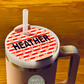 personalized Valentine's Day Stanley Quencher v2 Custom Tumbler Lid Name Tag 20/30oz or 40 oz insulated Tumbler Name Topper Tumbler Accessory Acrylic mug circle