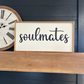 Soulmates new wood sign