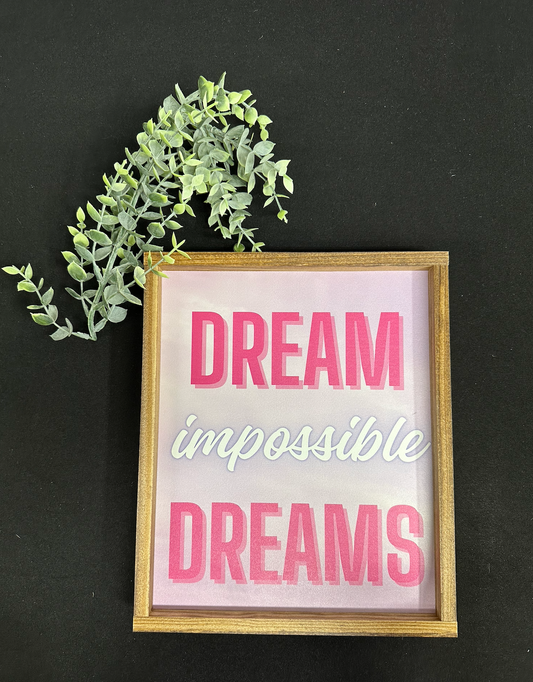 Swifty Dream impossible dreams wood sign; classroom decor; classroom sign; teacher sign (Copy)