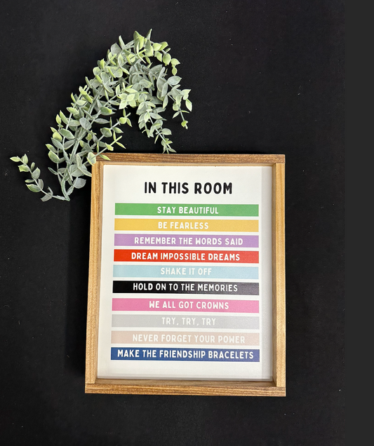 Swifty In this room stay beautiful wood sign; classroom decor; classroom sign; teacher sign