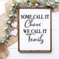 Some Call It Chaos, We Call It Family Framed Wood Sign