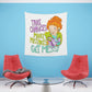 Take Chances Make mistakes Get Messy ms Frizzle Printed Wall Tapestry