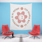 retro groovy you should not be afraid to be yourself Printed Wall Tapestry