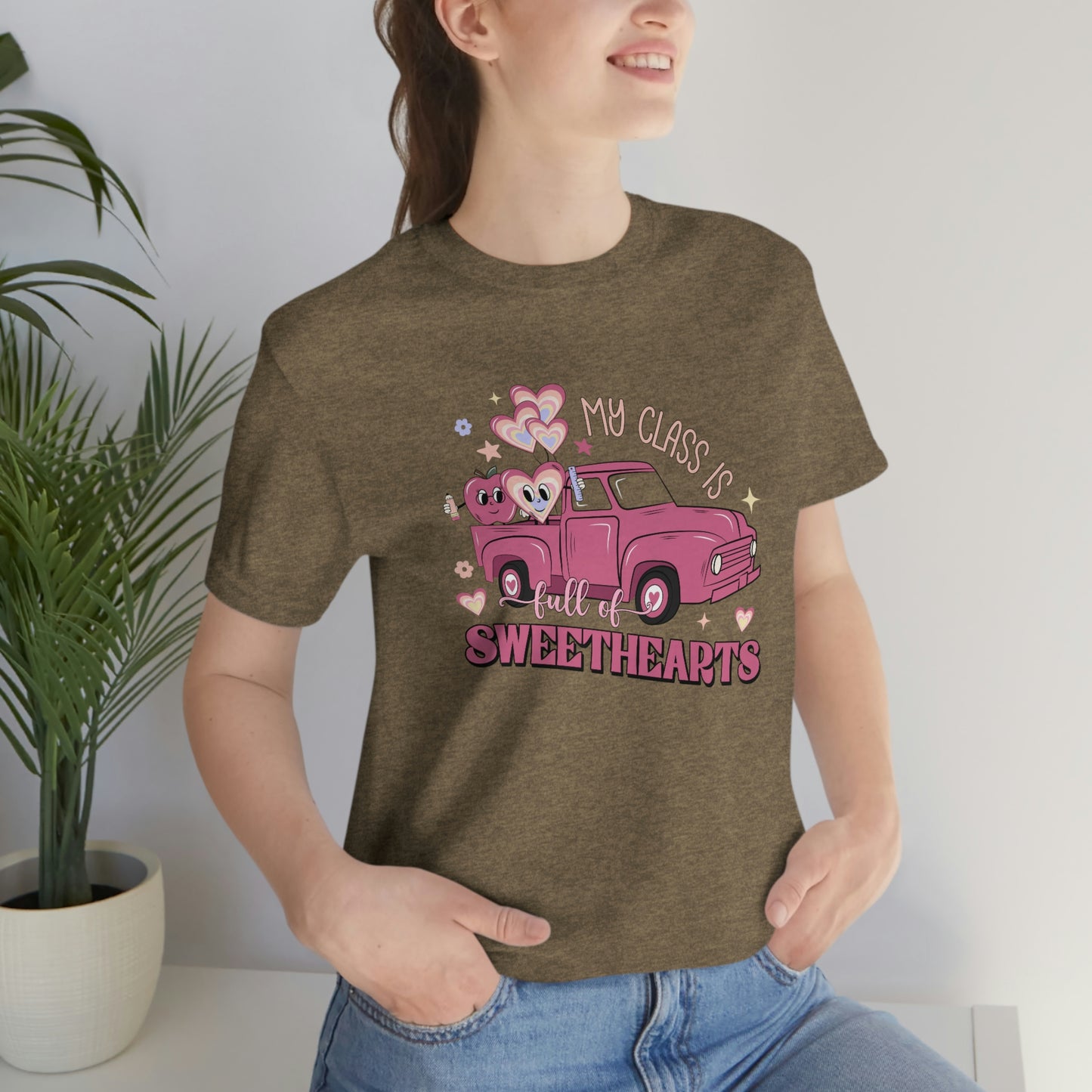My Class is Full of Sweethearts Valentines day Unisex Jersey Short Sleeve Tee