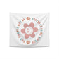 retro groovy you should not be afraid to be yourself Printed Wall Tapestry