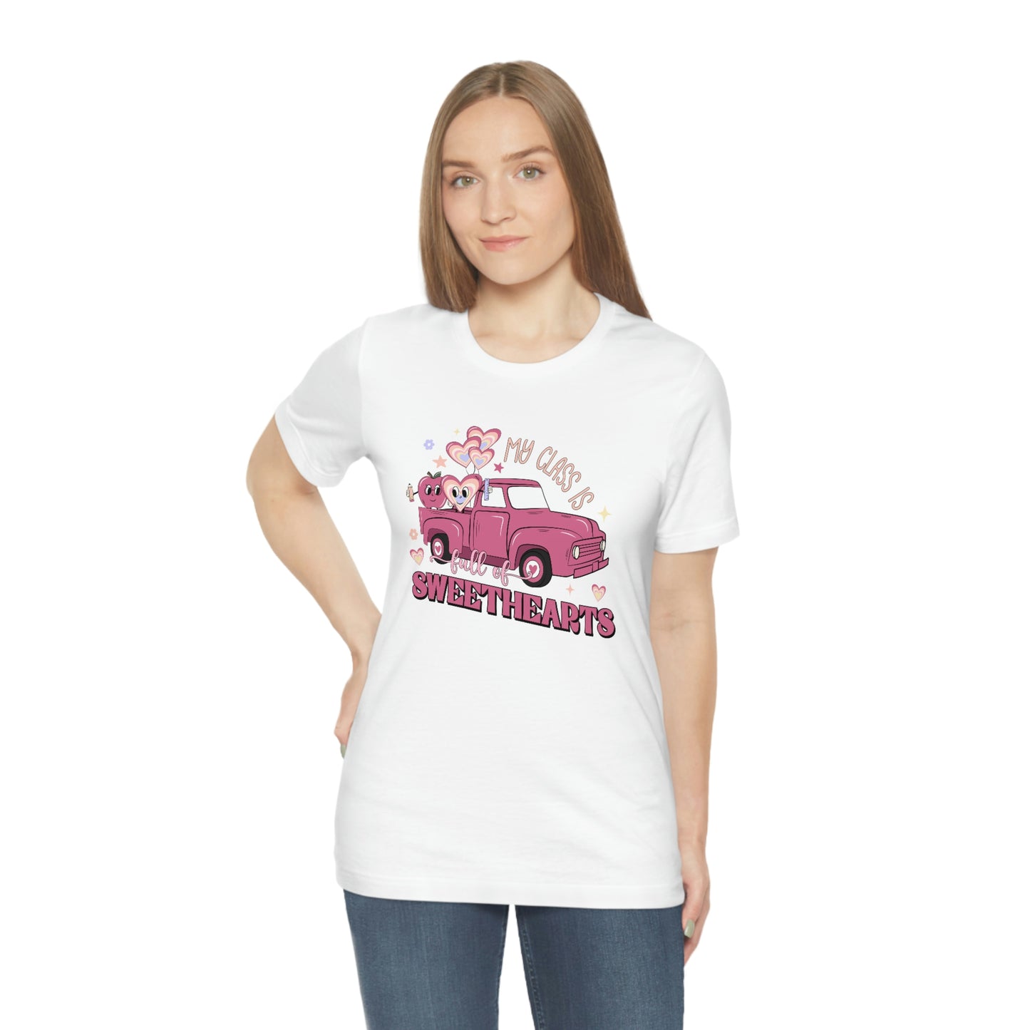 My Class is Full of Sweethearts Valentines day Unisex Jersey Short Sleeve Tee