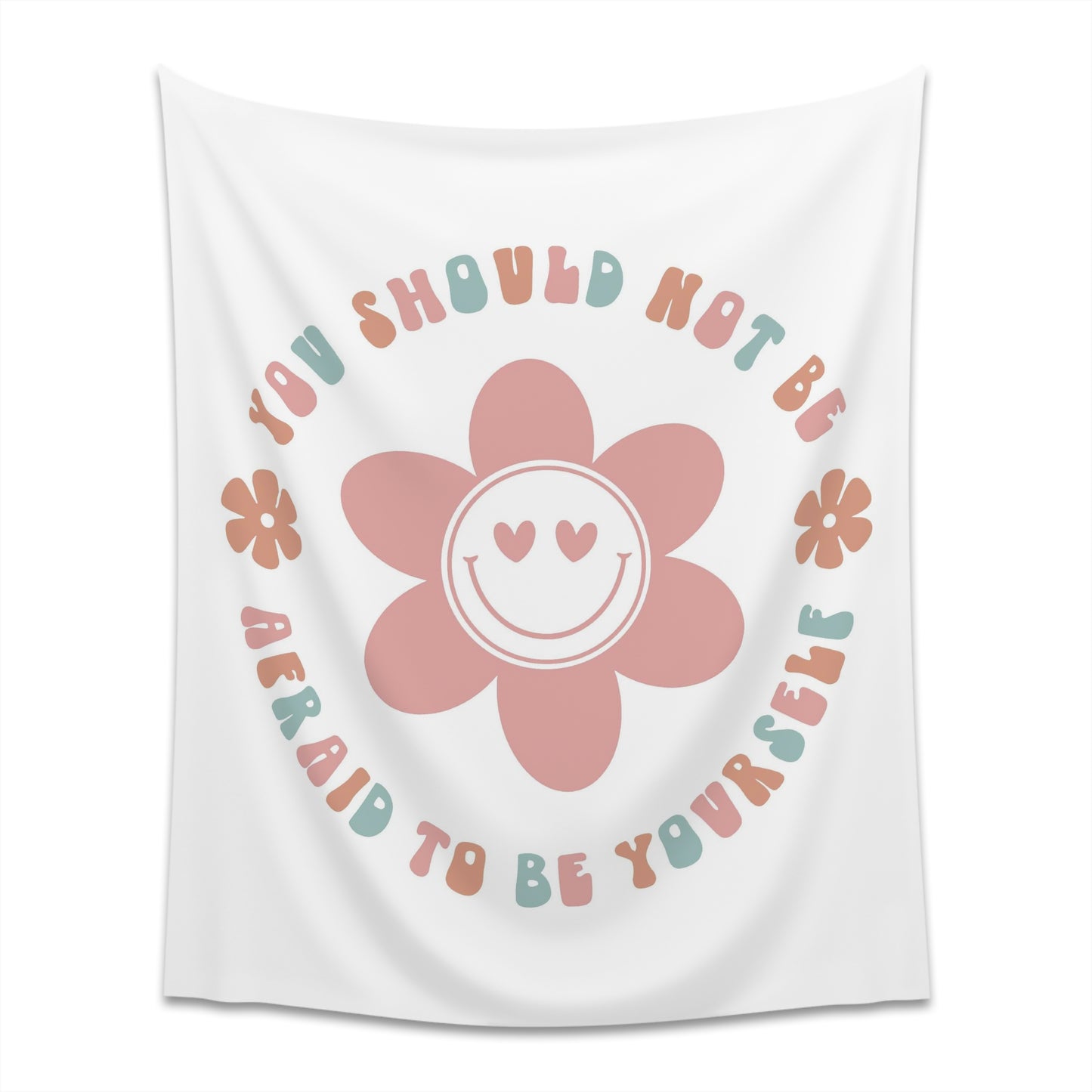 retro groovy you should not be afraid to be yourself Printed Wall Tapestry