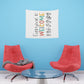 Everyone is welcome asl Printed Wall Tapestry