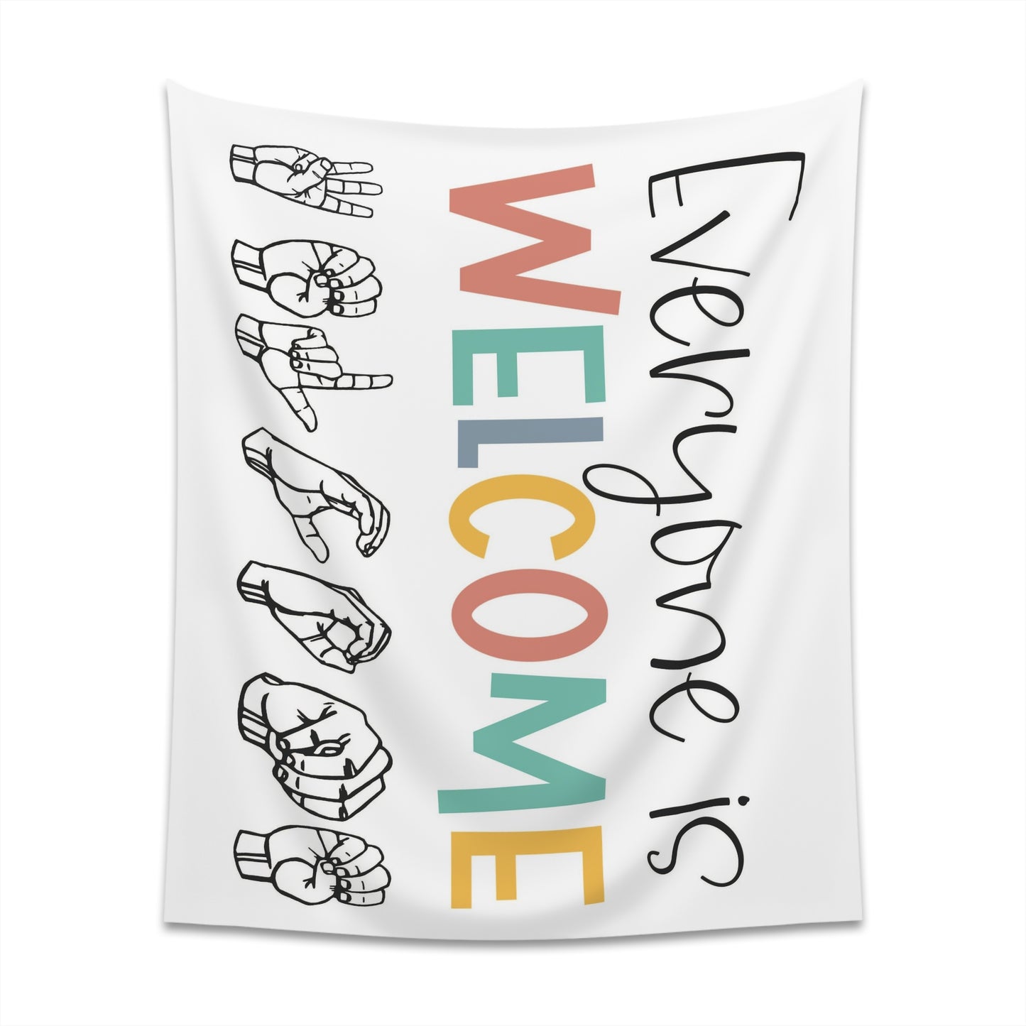 Everyone is welcome asl Printed Wall Tapestry