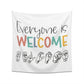 Everyone is welcome asl Printed Wall Tapestry