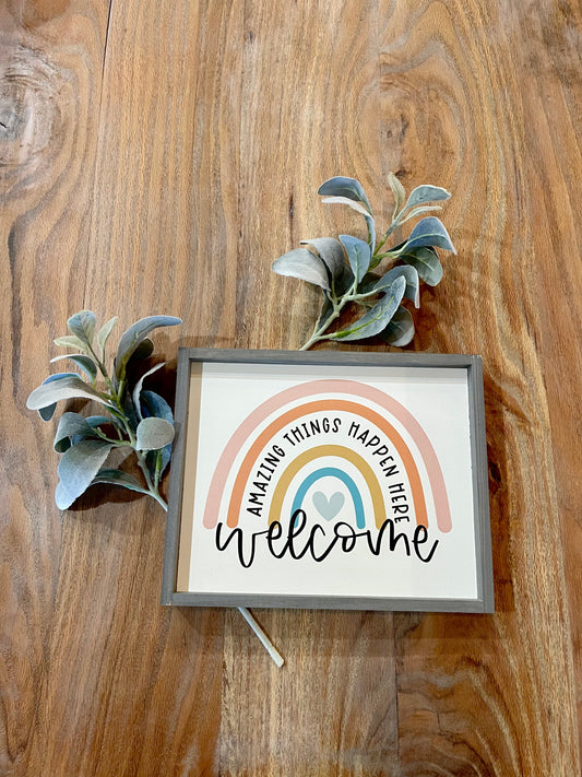 Welcome amazing things happen here wood sign