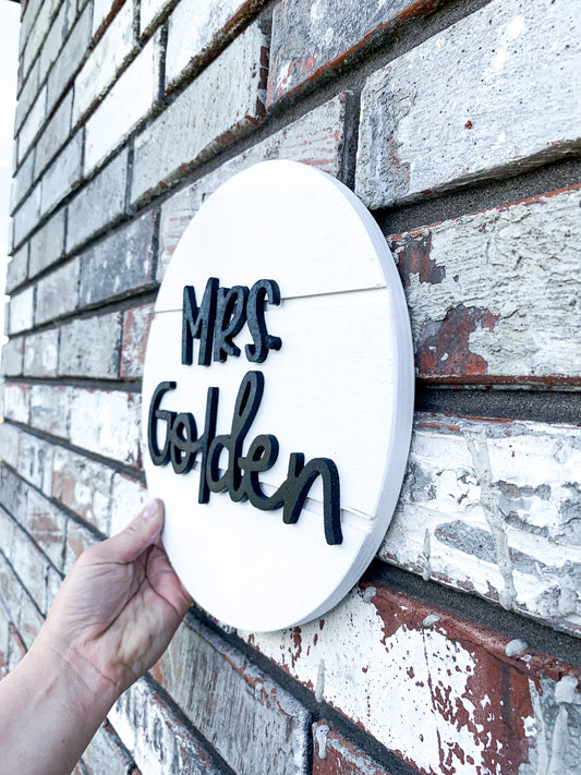 Personalized Shiplap Raised Letter Teacher Name Circle Sign
