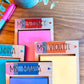 Custom Personalized Sticky note holder gift teacher gift