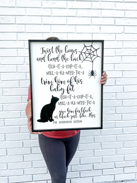 Sanderson Sisters; Twist the bones and bend the back; hocus pocus; halloween sign