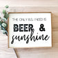 The only B.S. I need is beer and sunshine