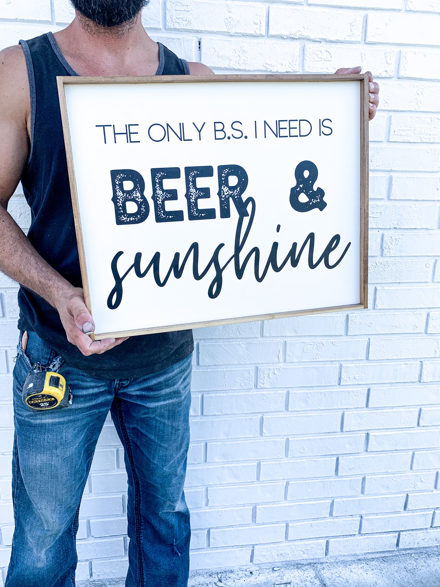 The only B.S. I need is beer and sunshine