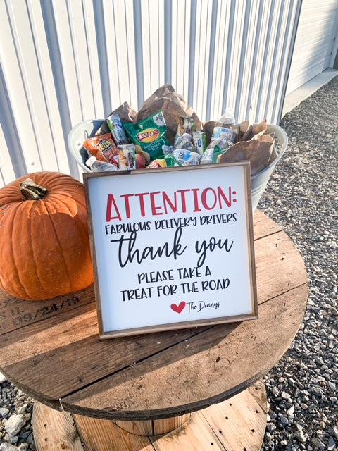 attention delivery drivers thank you wood sign