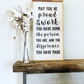 Retirement Wood Sign; Retired Teacher; May You Be Proud Of The Work You Have Done, The Person You Are and The Difference You Have Made