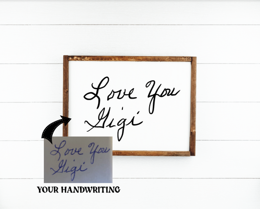 Your Family handwritten Note transferred to wood