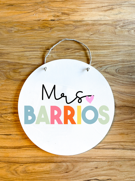 Colorful Circle Teacher Name Sign; heart Round sign