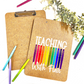Teaching with Flair Pens Teacher Clipboard