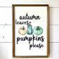 Watercolor Fall Collection Wood Sign