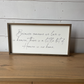 Because Someone is in Heaven, theres a little bit of heaven in our home Cursive wood sign