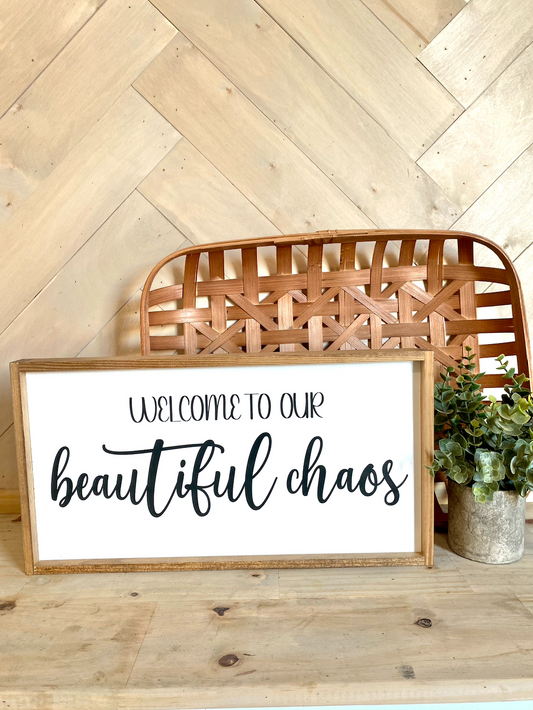 welcome to our beautiful chaos family wood sign farmhouse humor sign funny livingroom sign