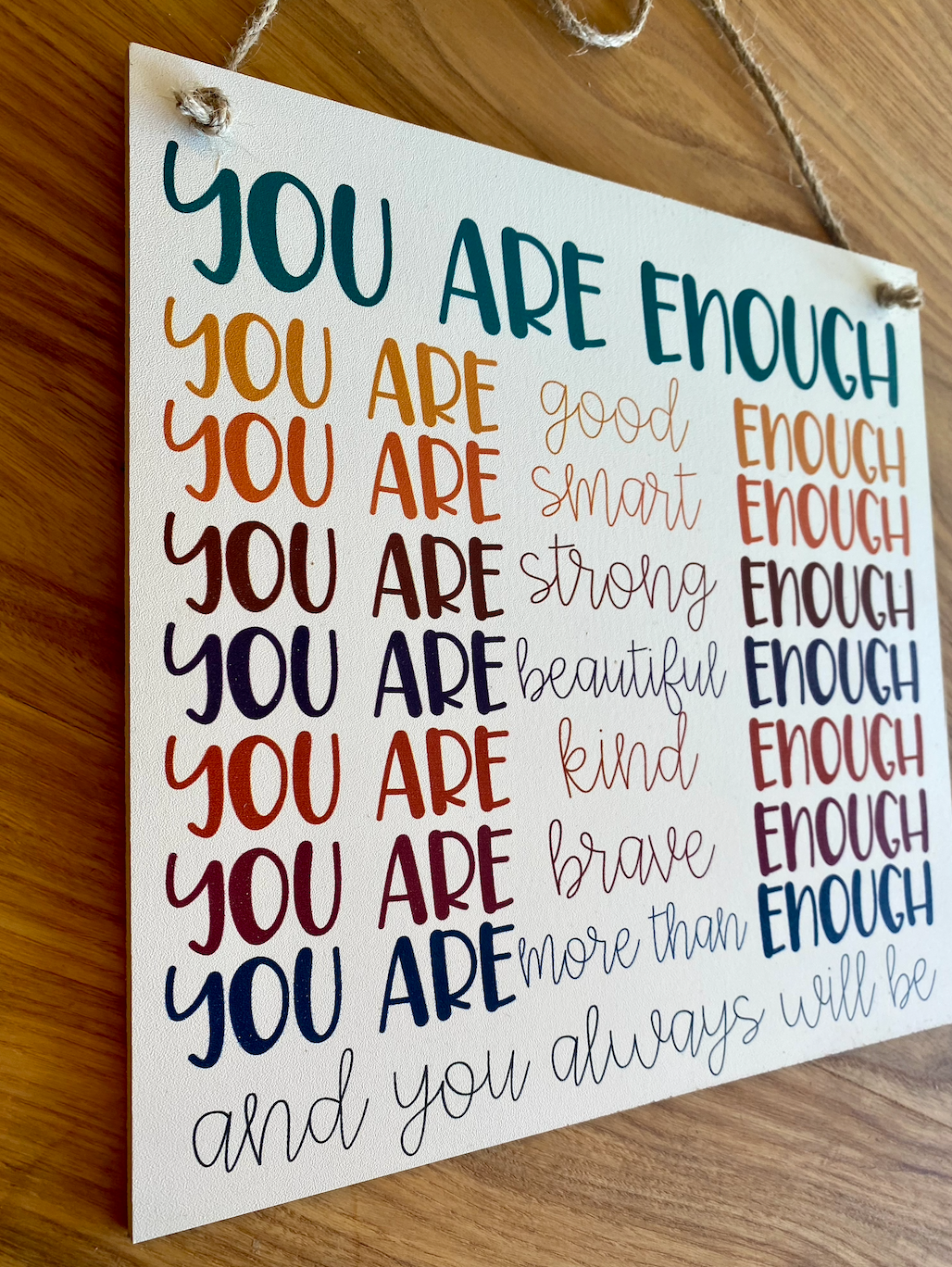 You Are Enough Hanging Classroom Wood Sign