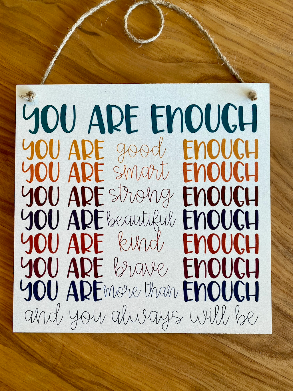 You Are Enough Hanging Classroom Wood Sign