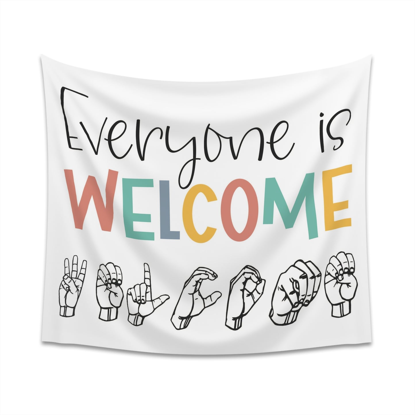 Everyone is welcome asl Printed Wall Tapestry
