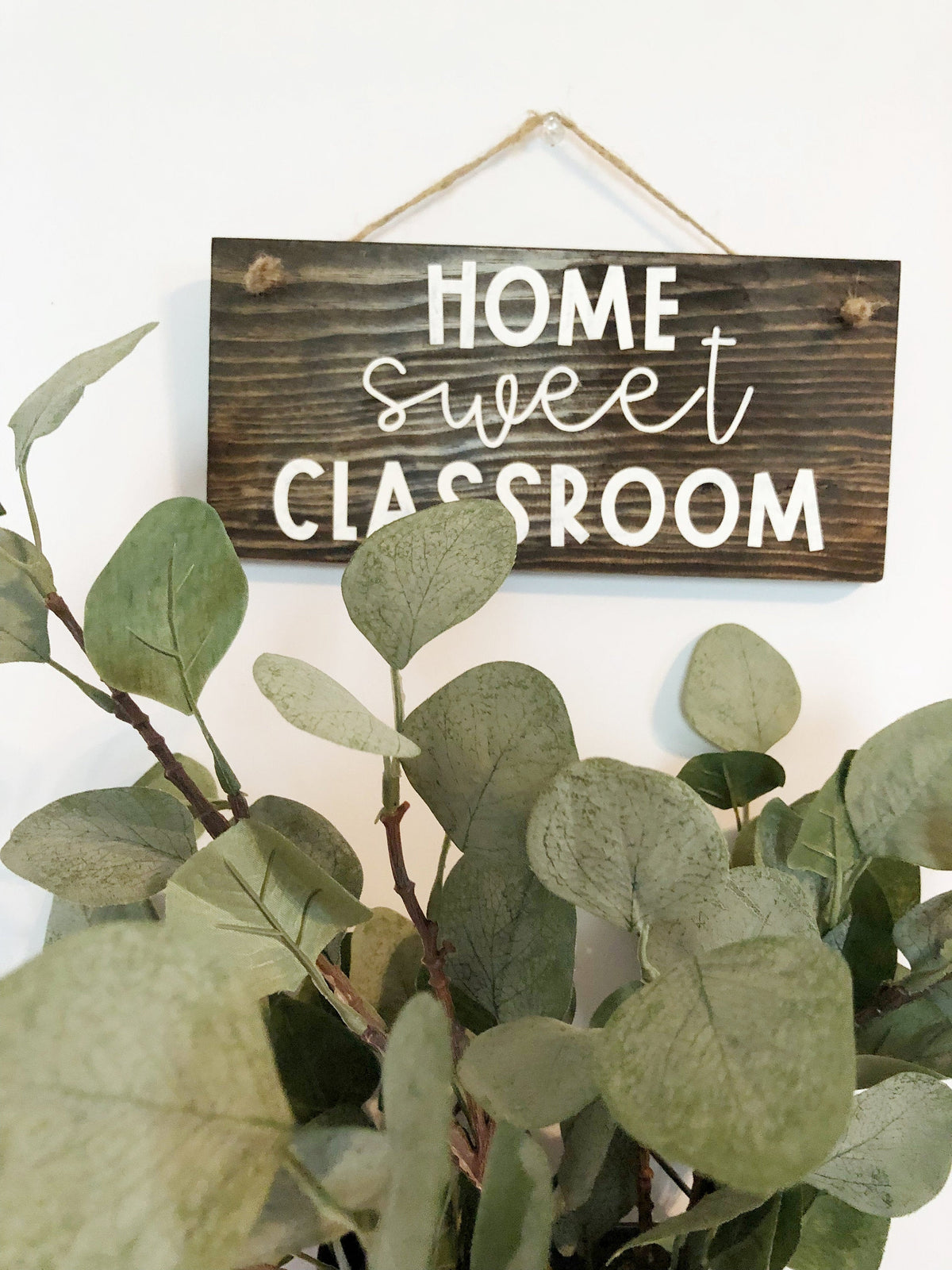 Home Sweet Classroom Hanging Sign