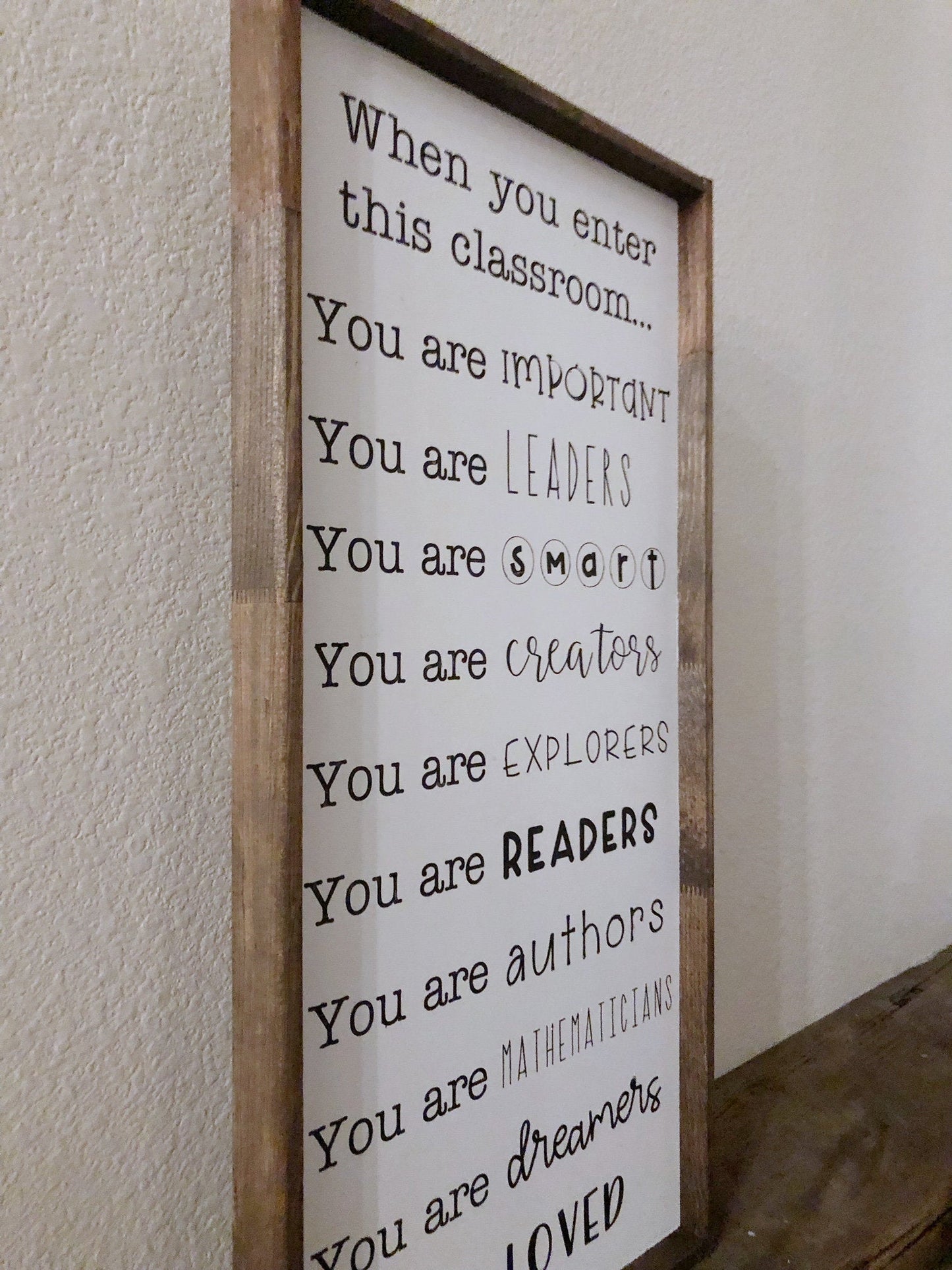 When You Enter This Classroom wood sign