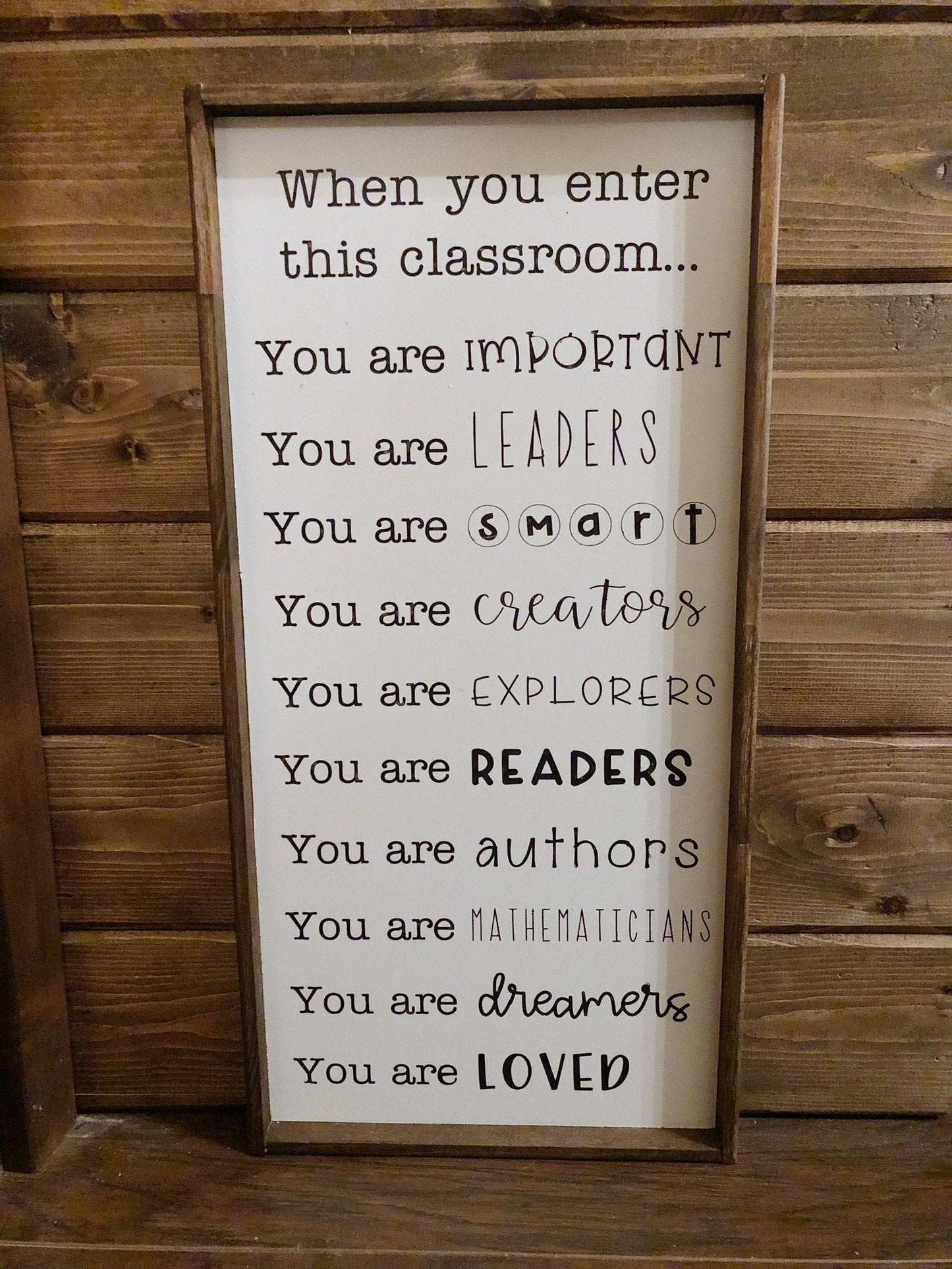 When You Enter This Classroom wood sign