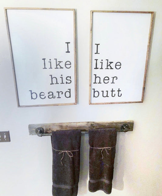 I like his beard; I like her butt