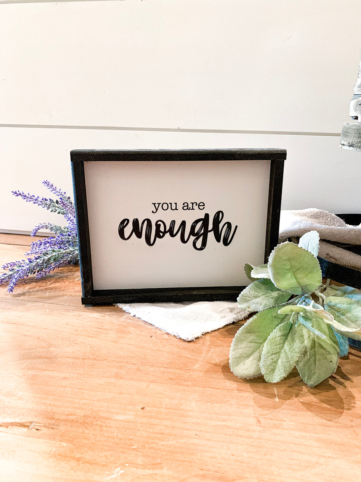 You Are Enough | Motivational Wood Sign