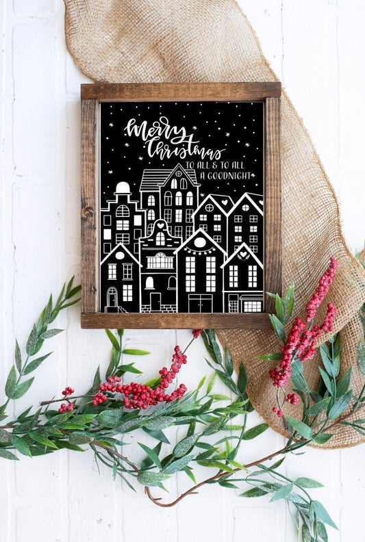 merry christmas to all and to all a goodnight black and white house village wood sign