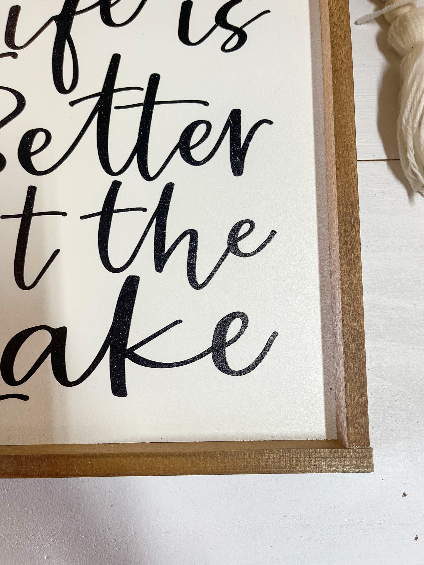 Life is better at the lake cursive wood sign