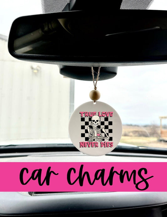 skeleton Valentine's Day Car Charm true love never dies