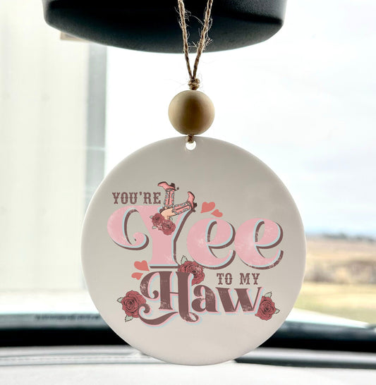 you're the yee to my haw western country cowboy Valentine's Day Car Charm funny car accessory